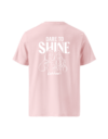 Dare to Shine - T-shirt unisexe